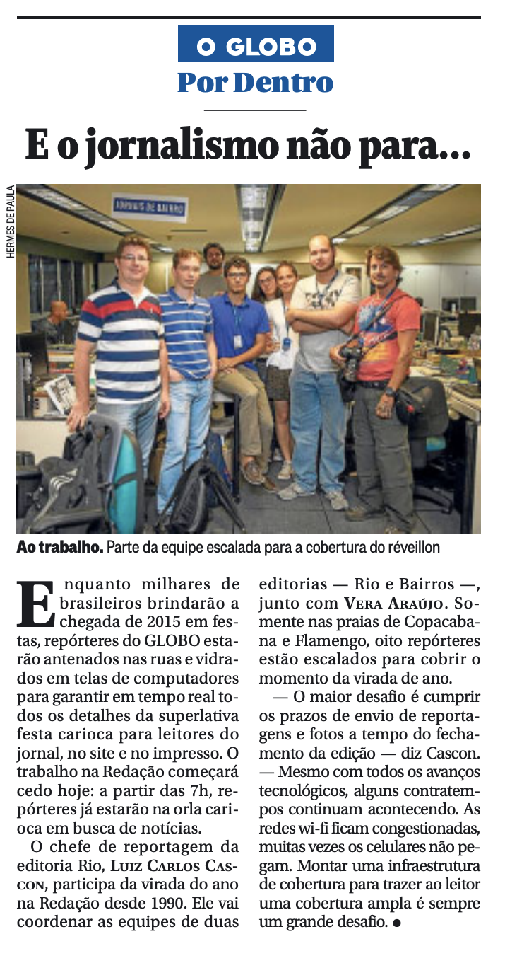 Redação O Globo - Experiência em grande veículo